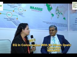 EQ in conversation with Mr. Hitesh Doshi, Chairman at WAAREE