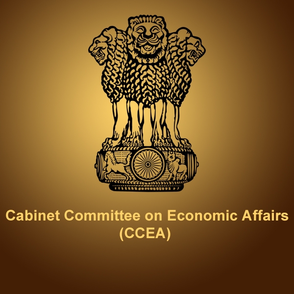 Press Information Bureau  Government of India Cabinet Committee on Economic Affairs (CCEA)