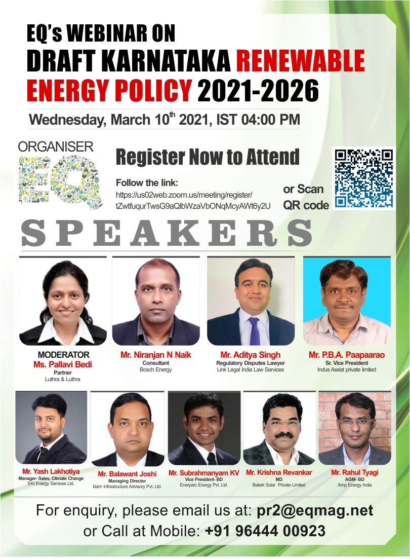 EQ Webinar on Draft Karnataka Renewable Energy Policy 2021-2026 on Wednesday March 10th from 04:00 PM Onwards….Register Now !!!